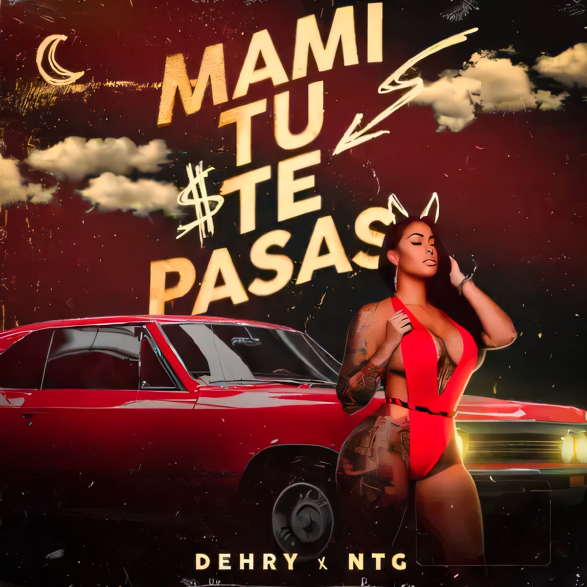 Mami tu te pasas - Single by Dehry & NTG album cover