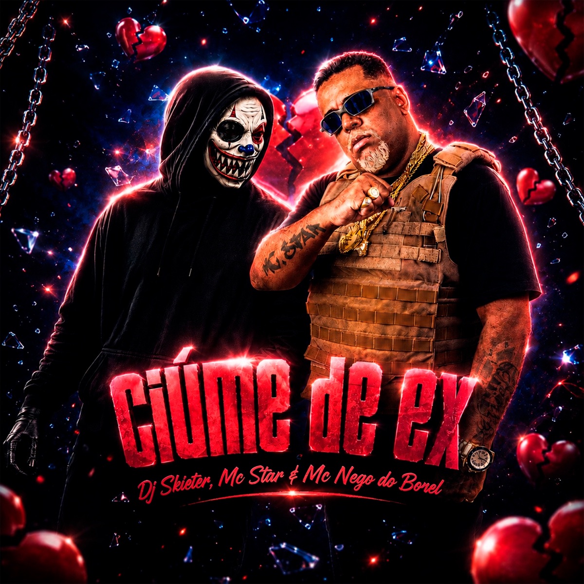 Ciúme De Ex (feat. Nego do Borel) - Single by Dj Skieter & MC Star Rj album cover