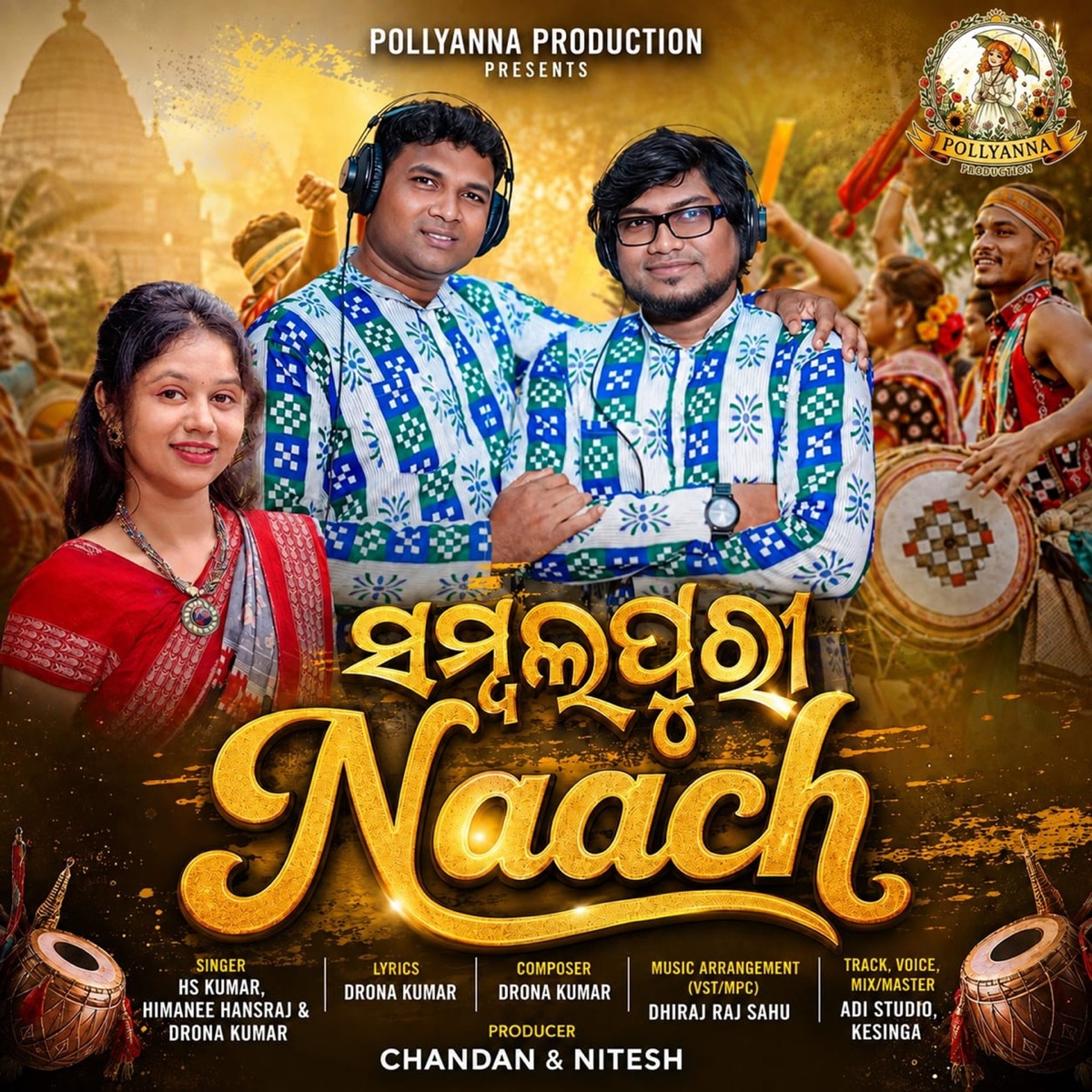 Sambalpuri Naach - Single by HS KUMAR, Drona Kumar & Himanee Hansraj album cover