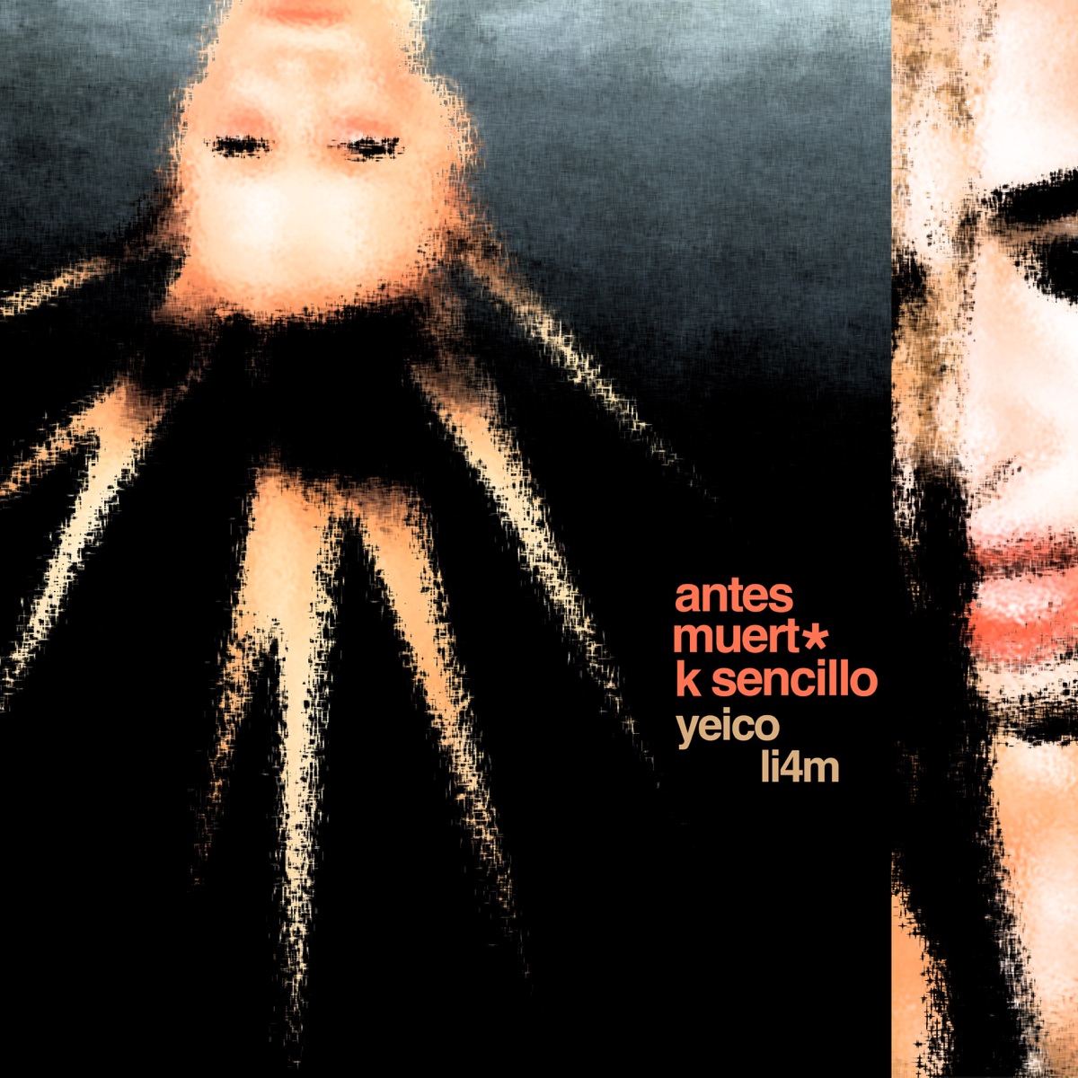 ANTES MUERTO K SENCILLO - Single by Yeico & LI4M album cover