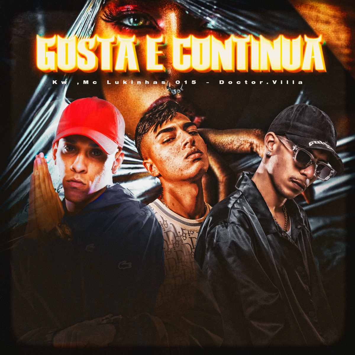 Gosta e Continua - Single by Kw, MC Lukinhas 015 & Doctor.Villa album cover