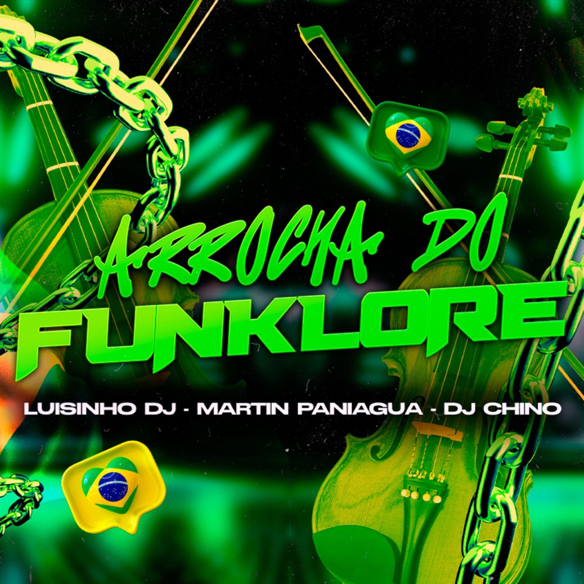 ARROCHA DO FUNKLORE (feat. LuisinhoDJ & DJ CHINO) - Single by martiN paniaguA album cover