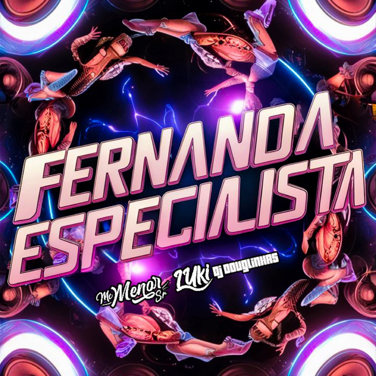 Fernanda Especialista - Single by Luki DJ, Mc Menor Sr & DJ Douglinhas album cover