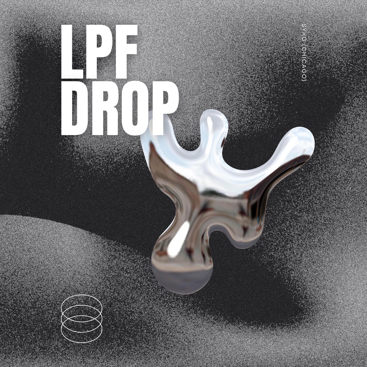 LPF Drop - Single by Syko Chicago album cover
