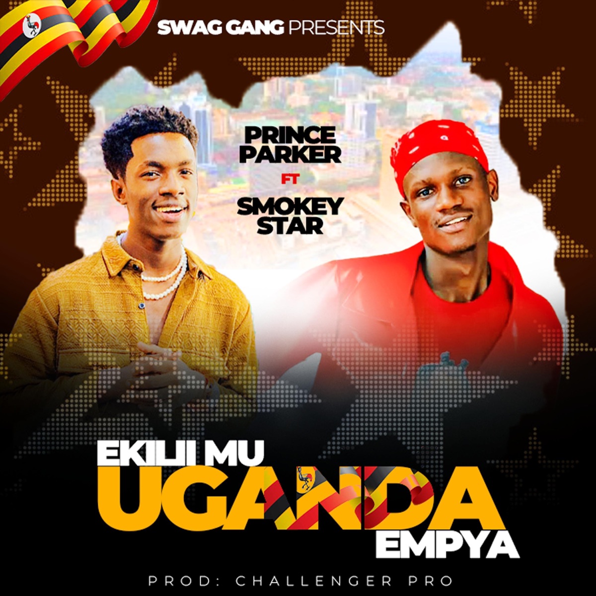 EKILI MU UGANDA EMPYA-Prince Parker256 (feat. SMOKEY STAR) - Single by Prince Parker256 album cover