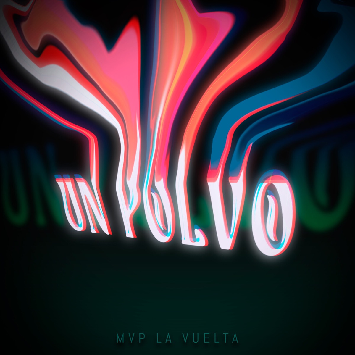 Un Polvo - Single by Mvp la Vuelta album cover