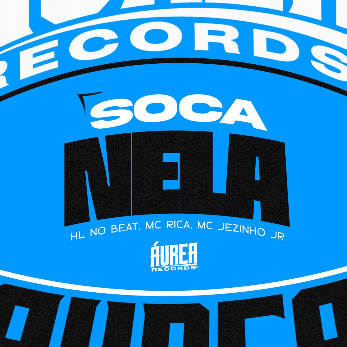 Soca Nela - Single by HL NO BEAT, MC Rica & MC Jezinho Jr album cover