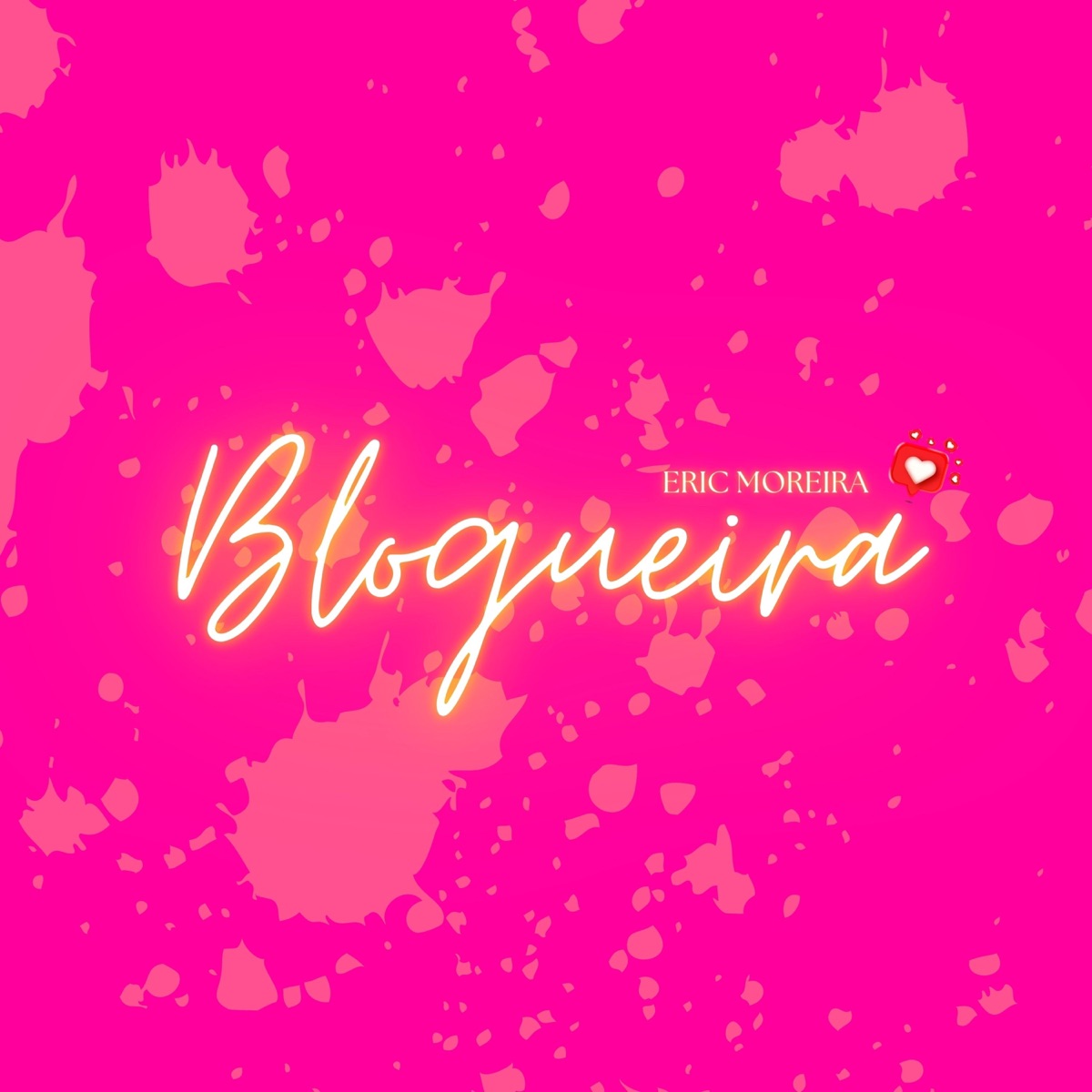 Blogueira - Single by Eric Moreira, FD REI & Pedro Jordan album cover