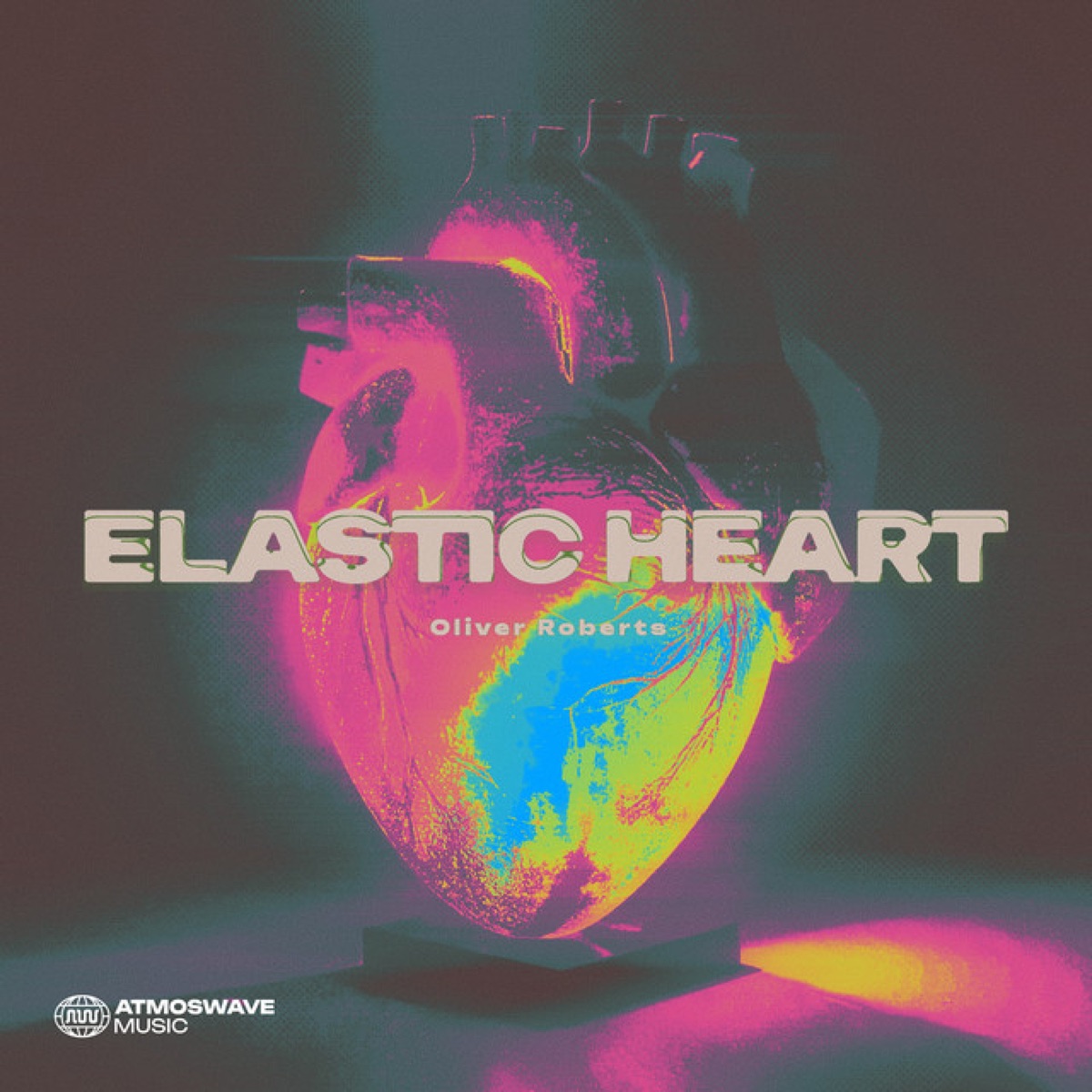 Elastic Heart - Single by Oliver Roberts album cover