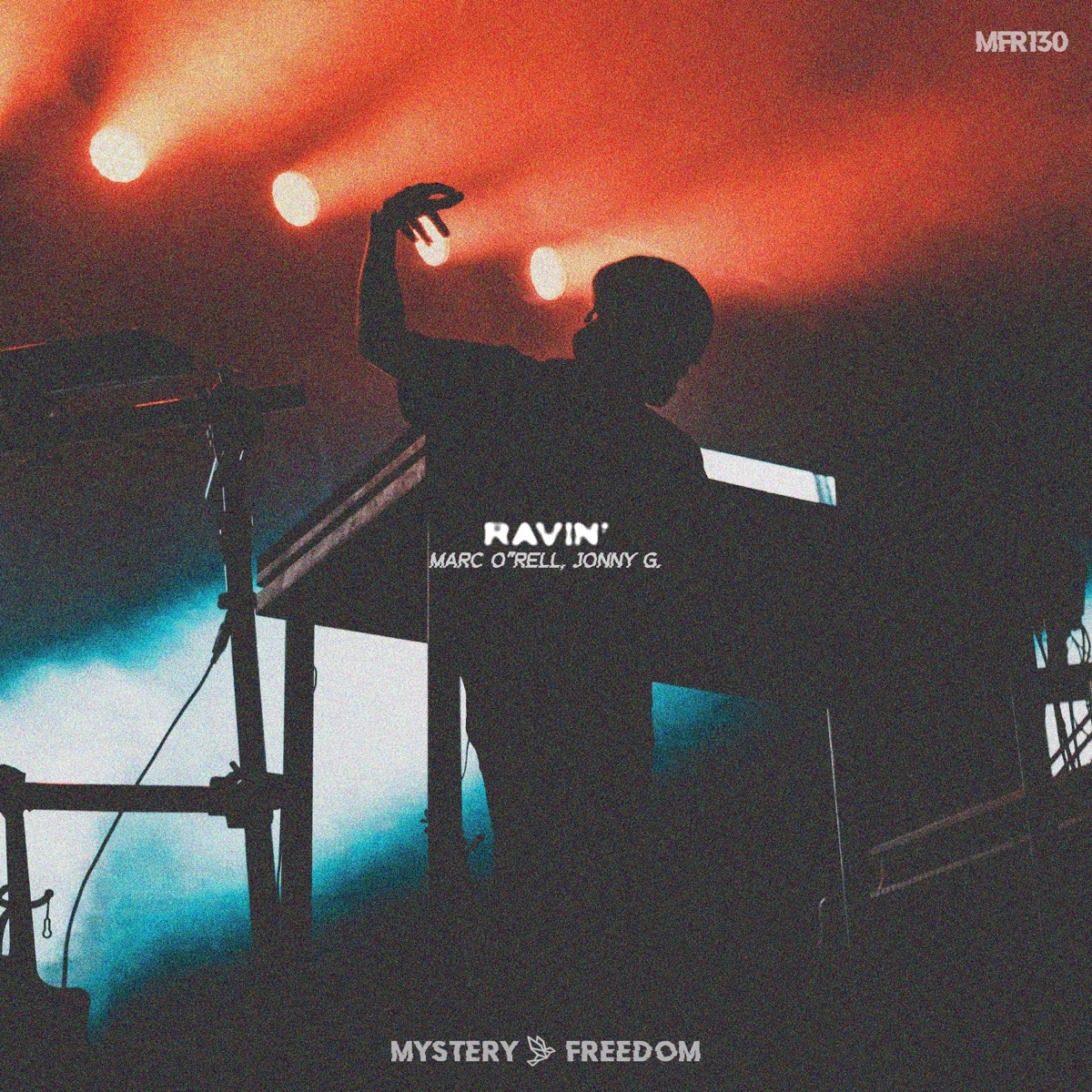 Ravin' - Single by Marc O'rell & Jonny G album cover