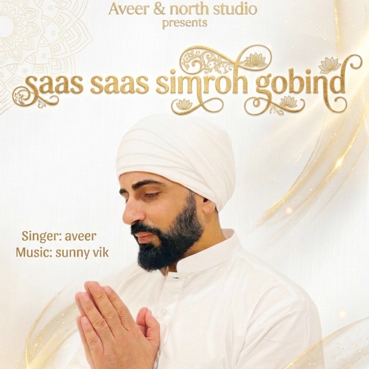 Saas Saas Simroh Gobind (feat. Sunnyvik & Vikas Maan) - Single by Aveer album cover