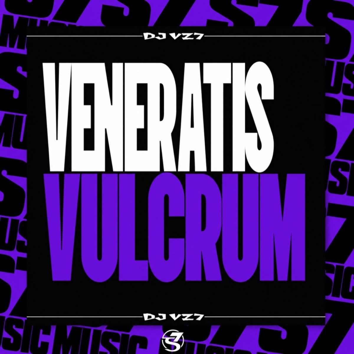 Veneratis Vulcrum - Single by DJ Vz7 album cover