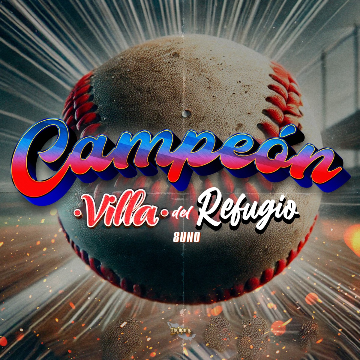 Campeon (Villa Del Refugio) - Single by 8Uno album cover