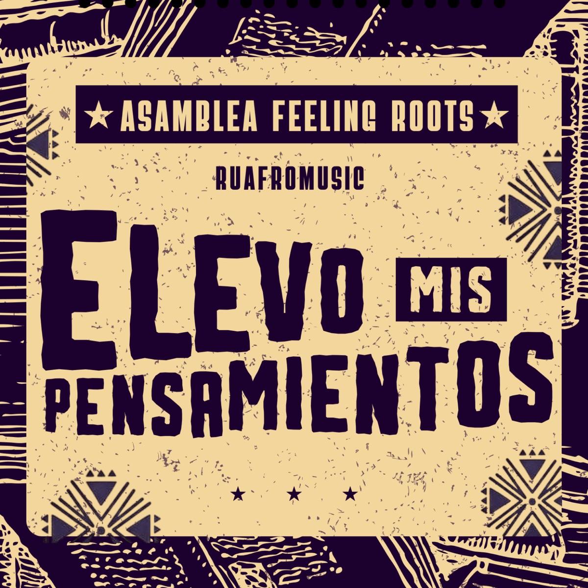 Elevo mis pensamientos - Single by ASAMBLEA FEELING ROOTS & ruafromusic album cover