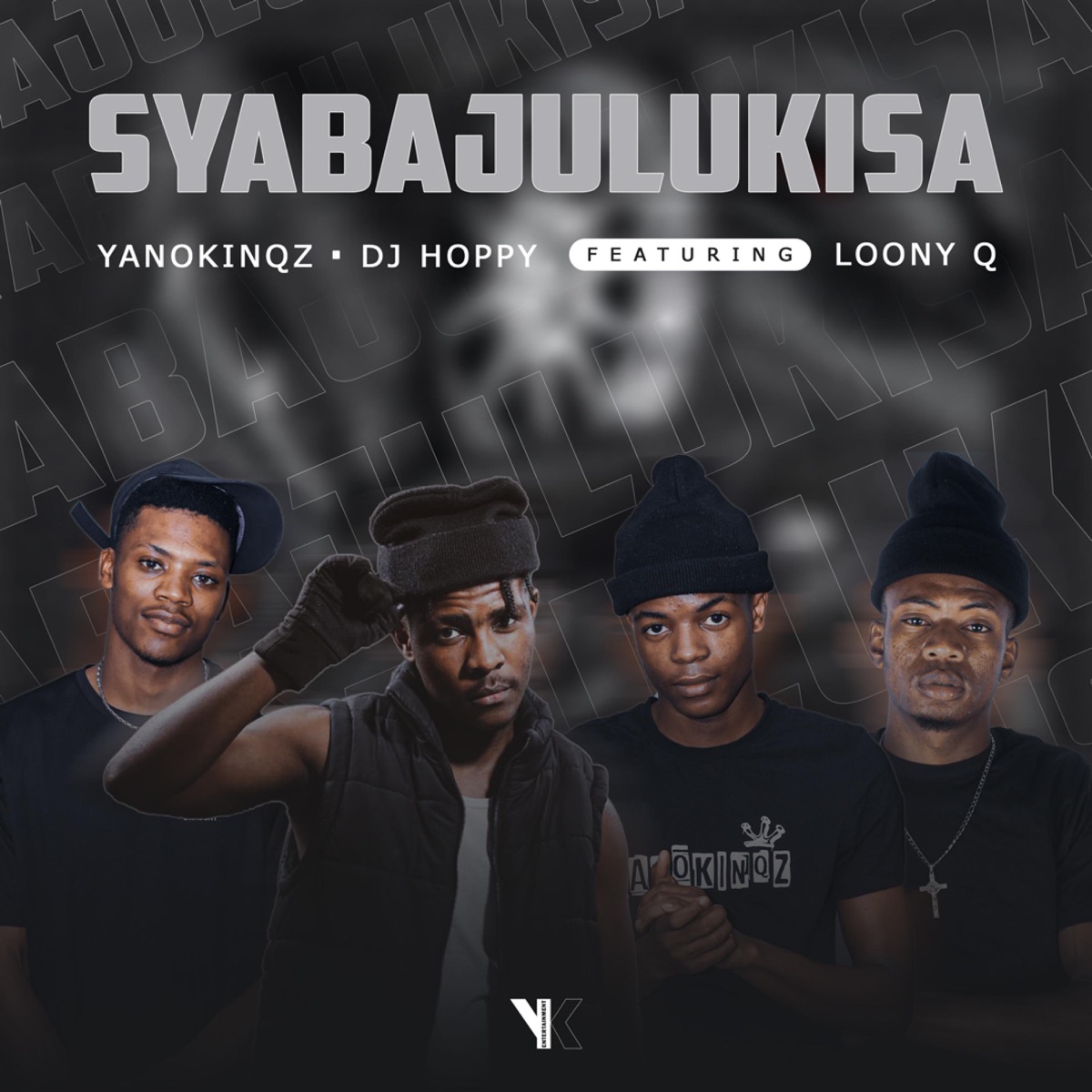 Syabajulukisa (feat. Loony Q & Dj Hoppy) - Single by YanoKinqz album cover