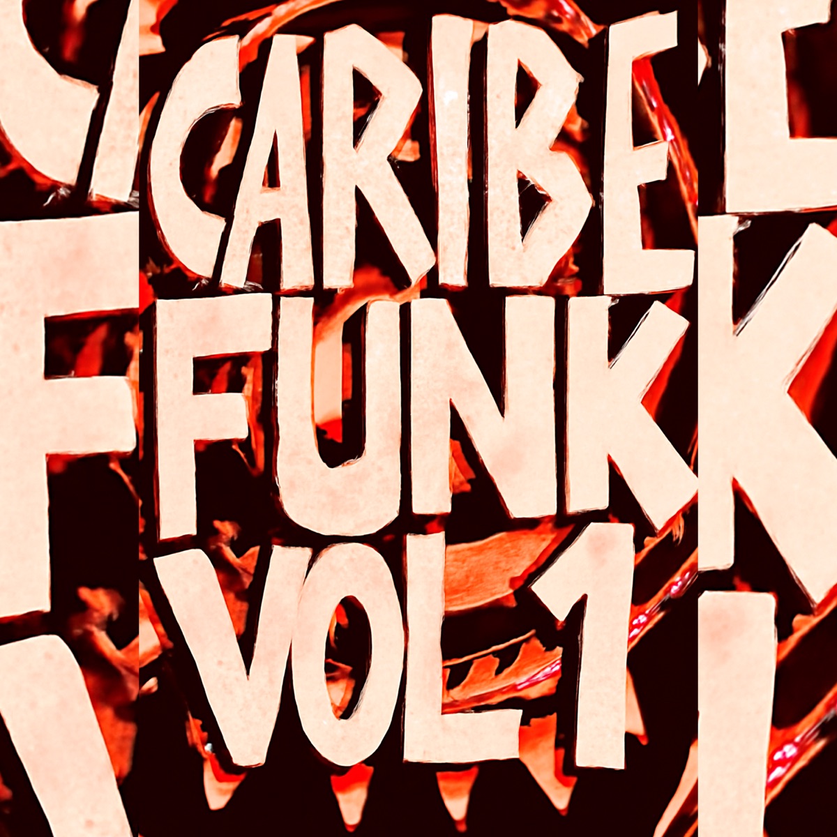 CARIBE FUNK VOL 1 - EP by DJ-JY12, DJ Taycanzl, Mc Maroladão & THE KNG album cover