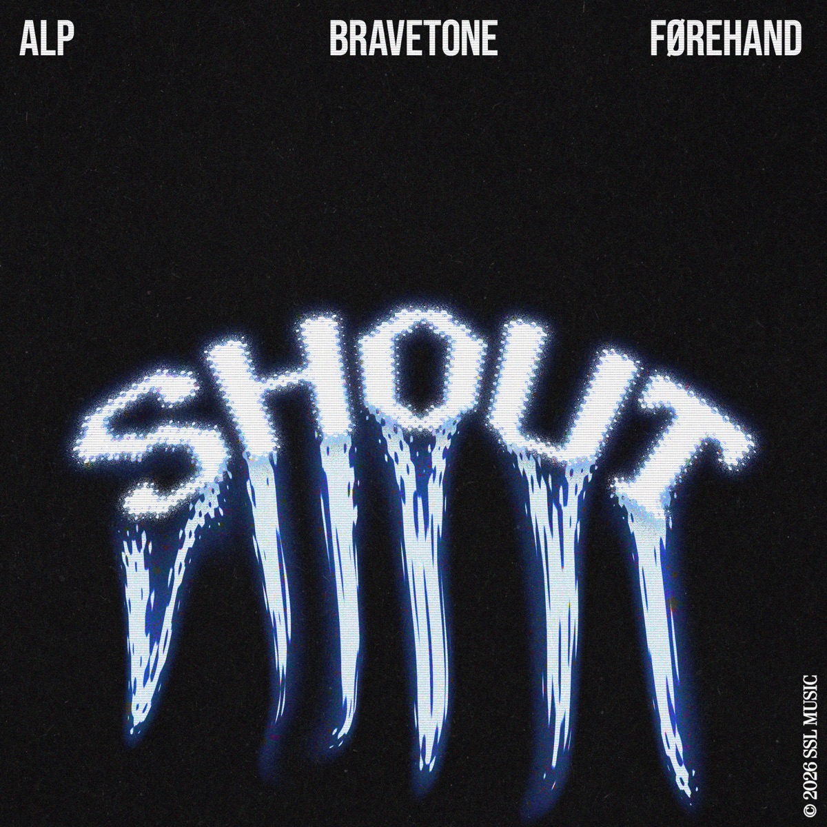Shout - Single by ALP, Bravetone & Førehand album cover