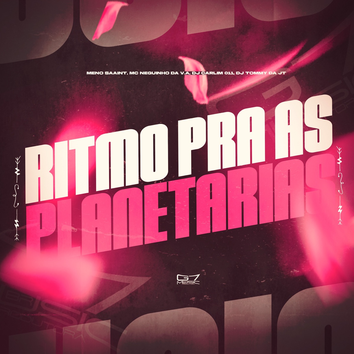Ritmo Pra as Planetárias (feat. Meno Saaint & Mc Neguinho da V.A) - Single by dj carlim 011, DJ TOMMY DA JT & G7 MUSIC BR album cover