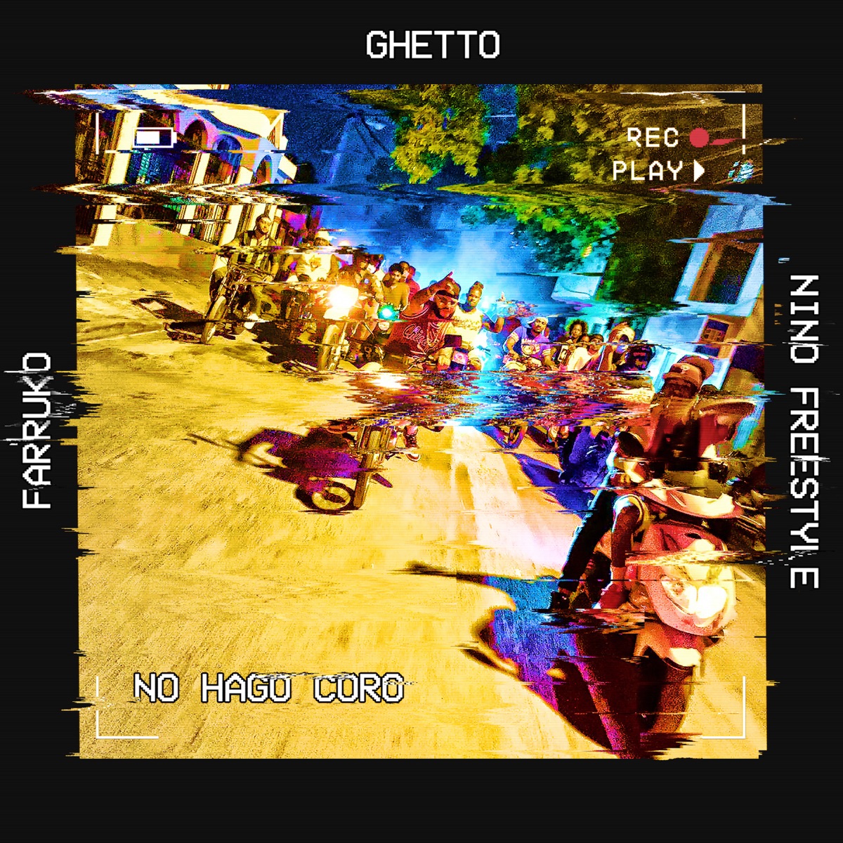 No Hago Coro - Single by Ghetto, Farruko & Nino Freestyle album cover
