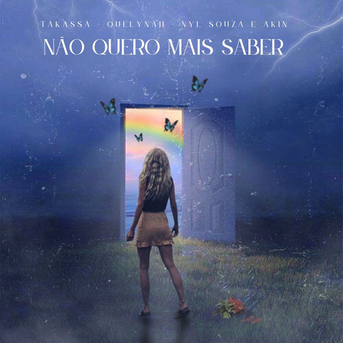 Não Quero Mais Saber - Single by Takassa, Quelynah, NYL & AKIN album cover