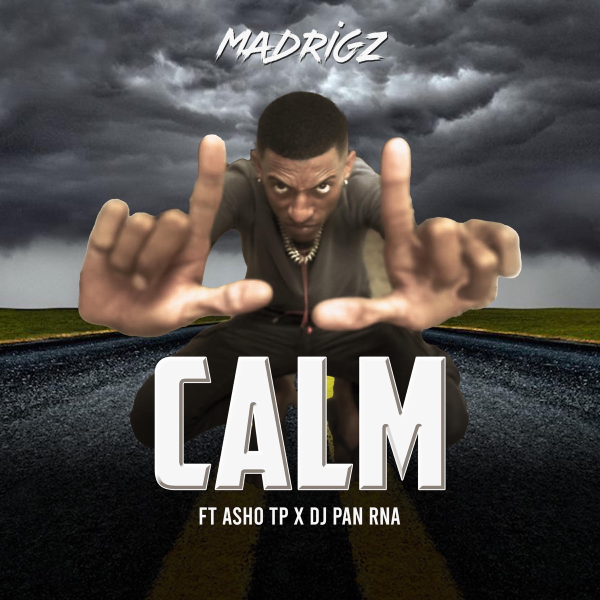 Calm (feat. Madrigz & Dj Pan RNA) - Single by Asho TP album cover