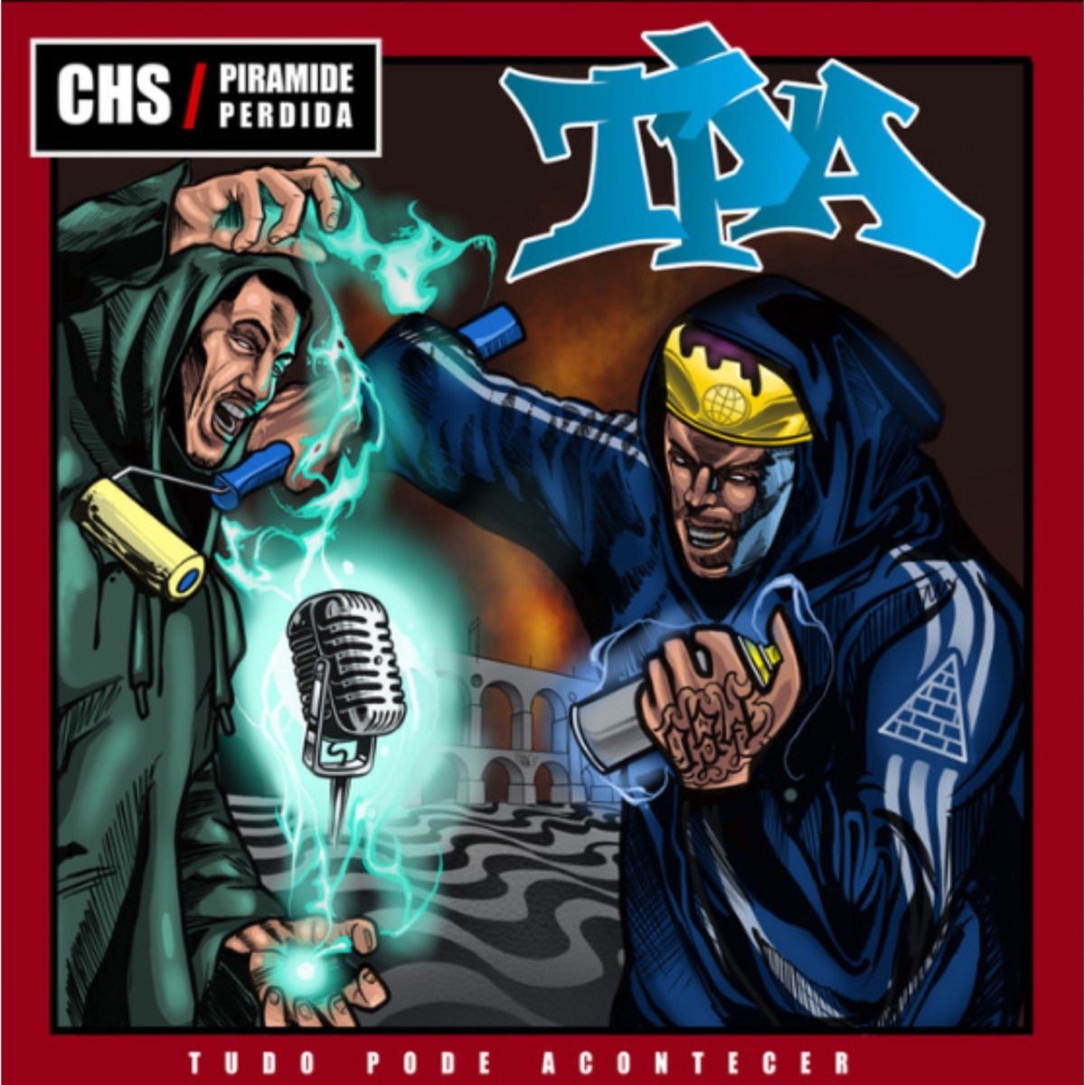 Tudo Pode Acontecer by CHS & El Lif Beatz album cover