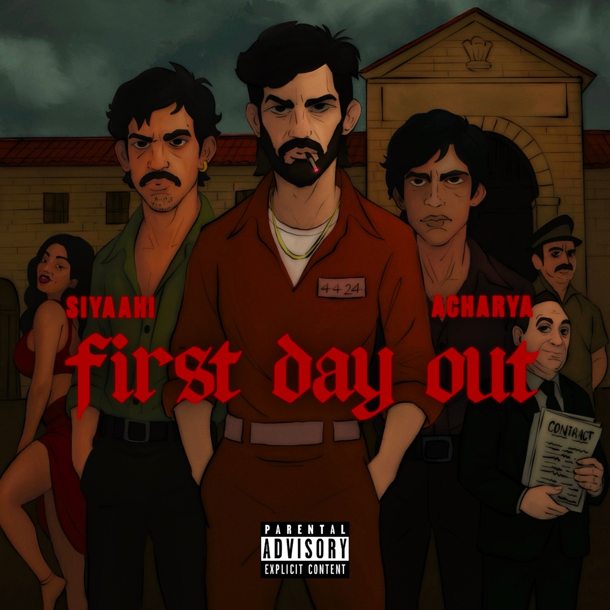 FIRST DAY OUT - Single by Siyaahi & ACHARYA album cover