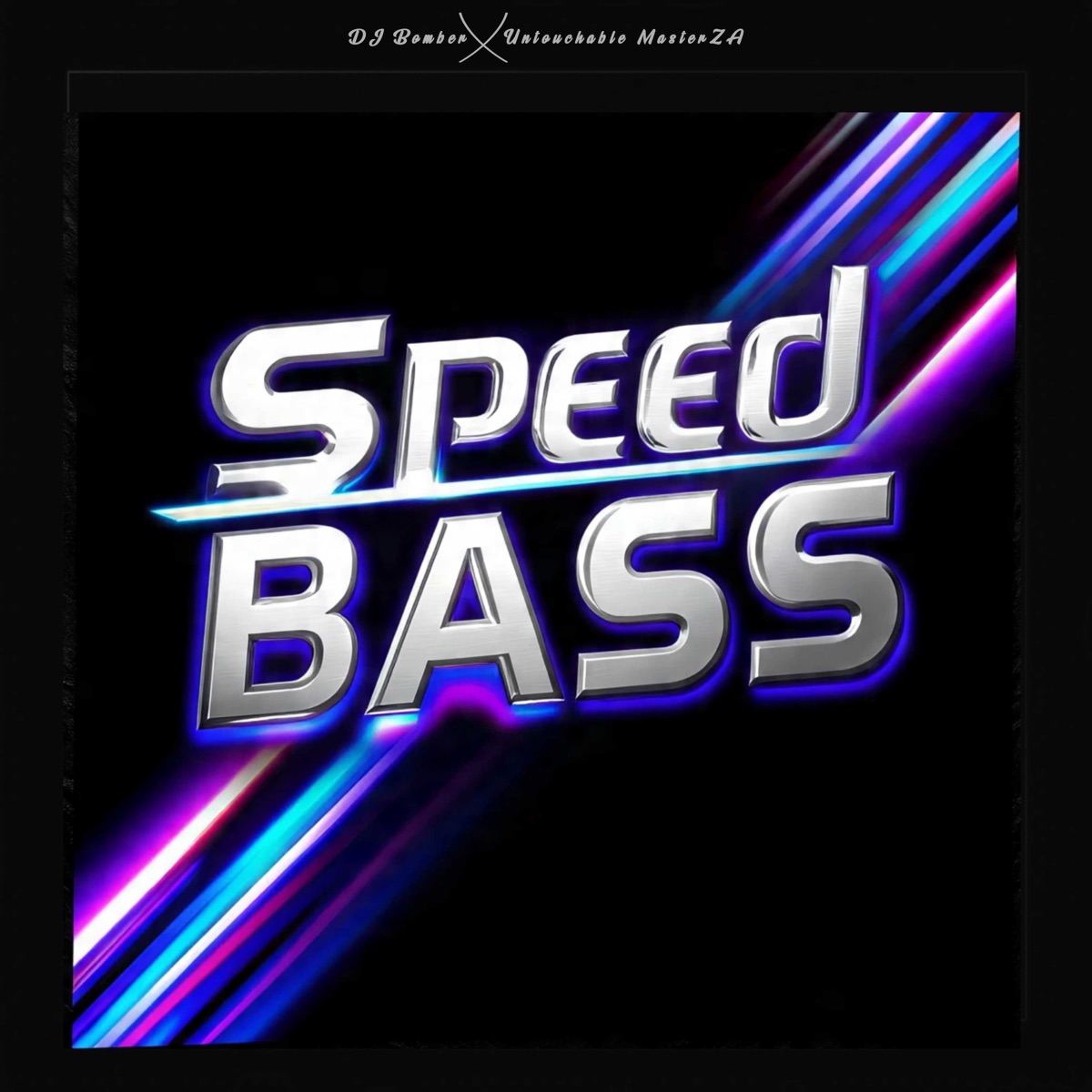 Speed Bass - Single by Dj Bomber & Untouchable MasterZA album cover
