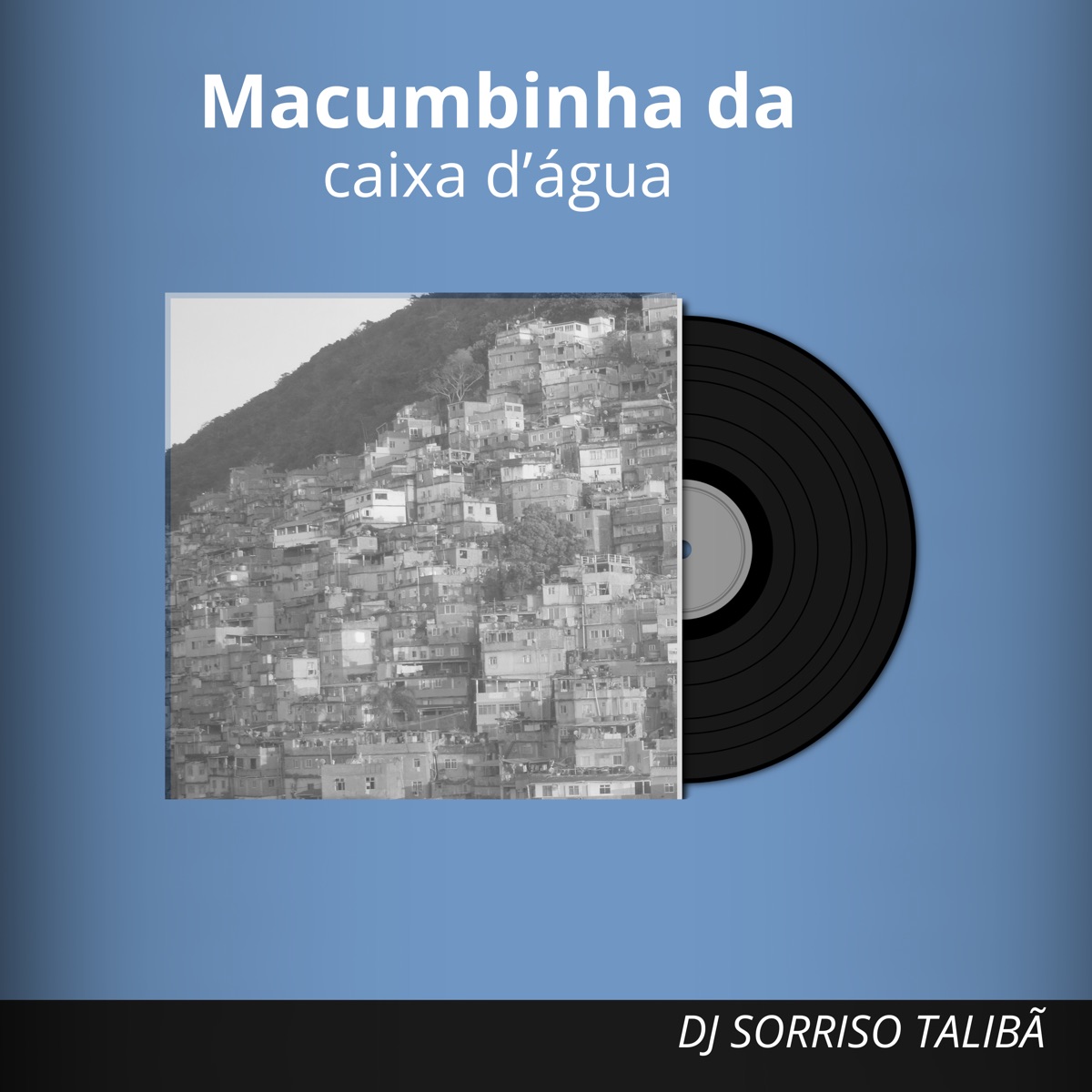 Macumbinha da Caixa D'água - Single by DJ Sorriso Talibã album cover