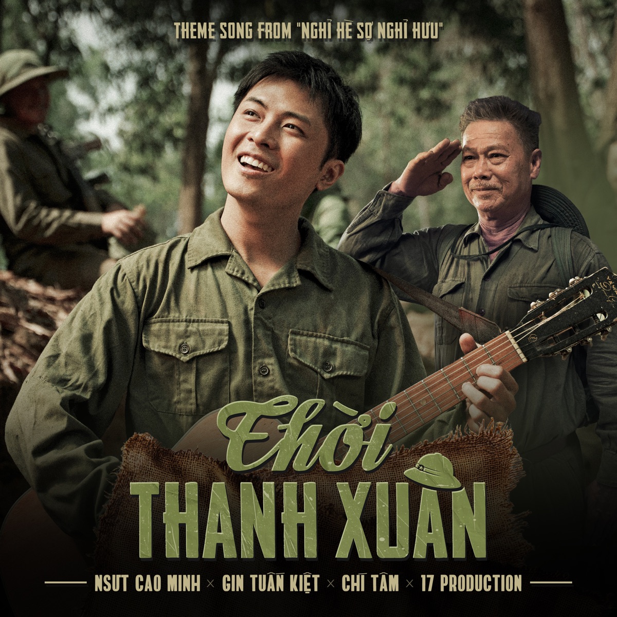 Thời Thanh Xuân (Theme Song From "Nghỉ Hè Sợ Nghỉ Hưu") - Single by NSƯT Cao Minh, Gin Tuấn Kiệt, Chí Tâm & 17 PRODUCTION album cover