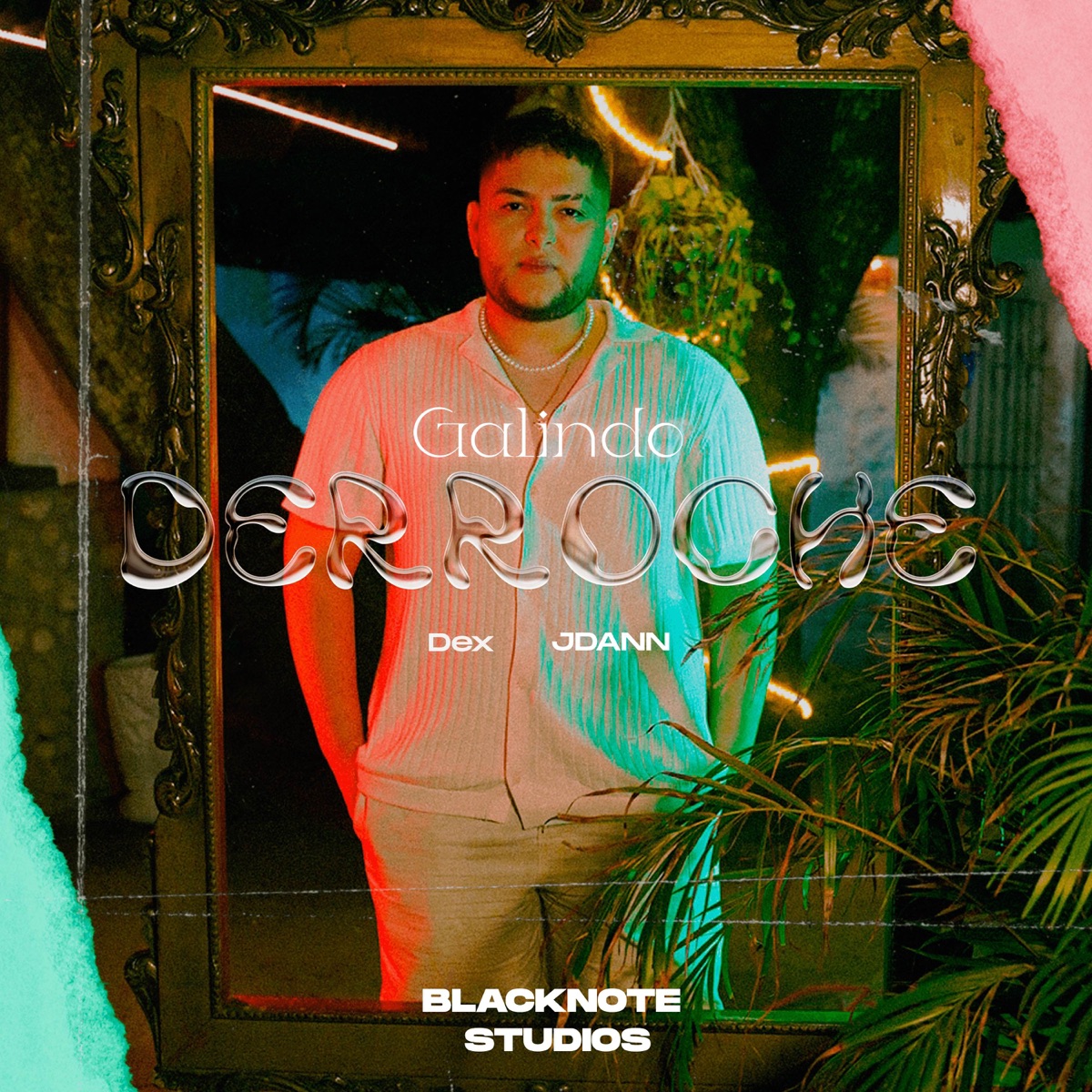 Derroche - Single by Galindo, Dex & Jdann album cover