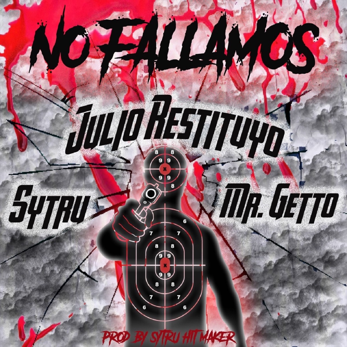 No Fallamos (feat. Sytru & Mr. Getto) - Single by Julio Restituyo album cover