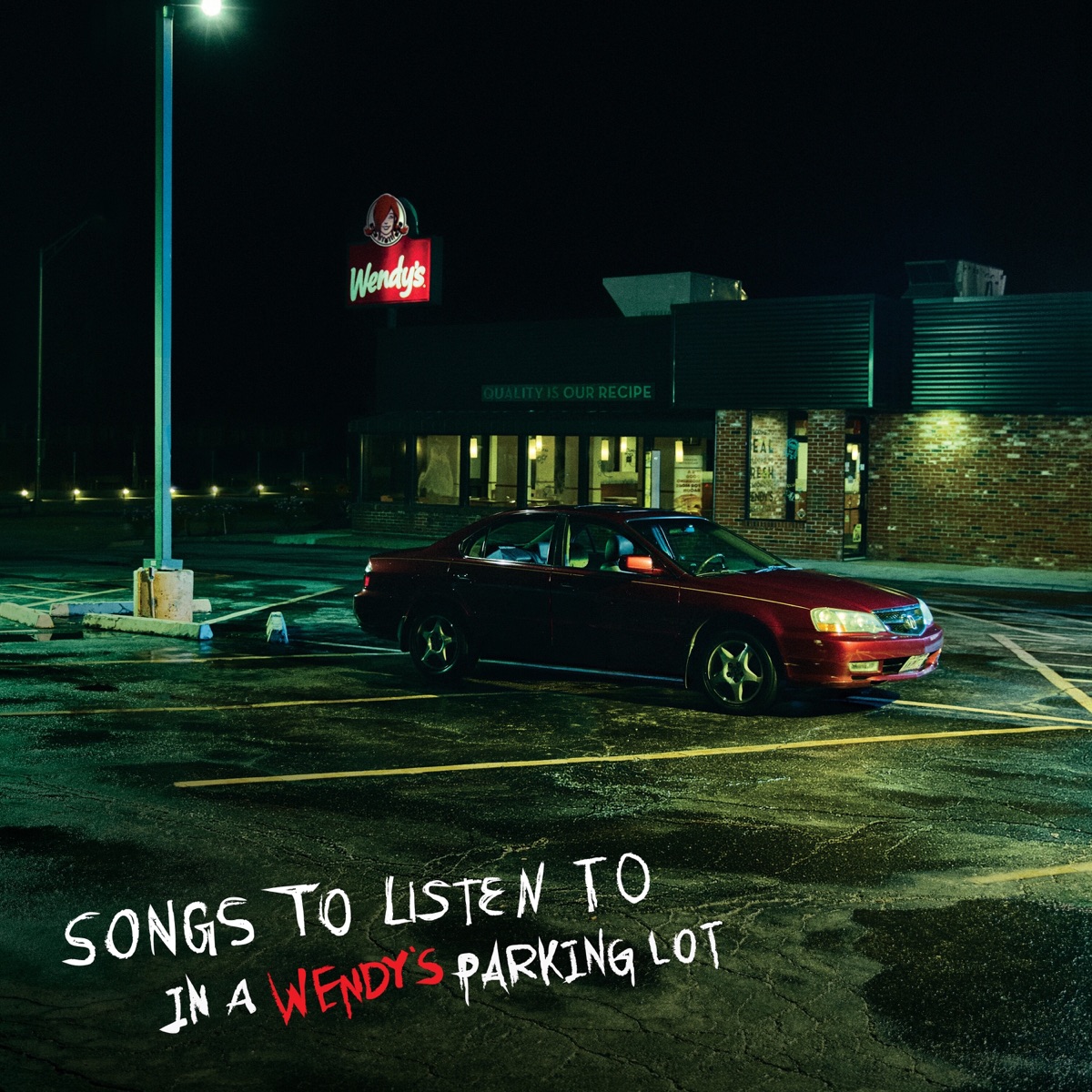 Songs to Listen to in a Wendy’s Parking Lot - EP by Wendy's album cover artwork