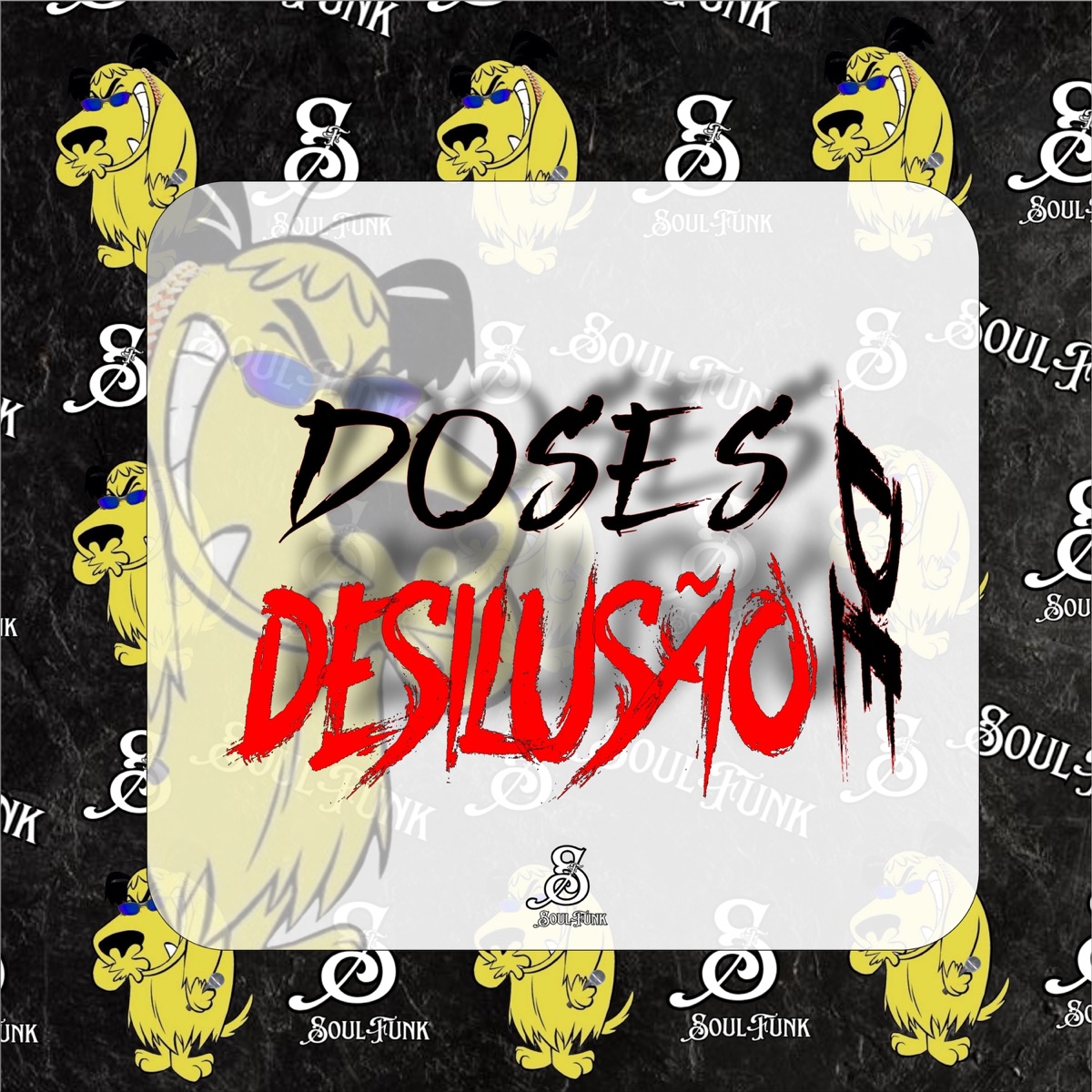 Doses de Desilusão - Single by iraqui zl & DJAY HZ album cover