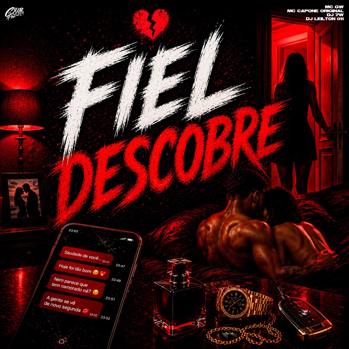 Fiel Descobre - Single by Mc Gw, MC Capone Original, DJ 7W & DJ LEILTON 011 album cover
