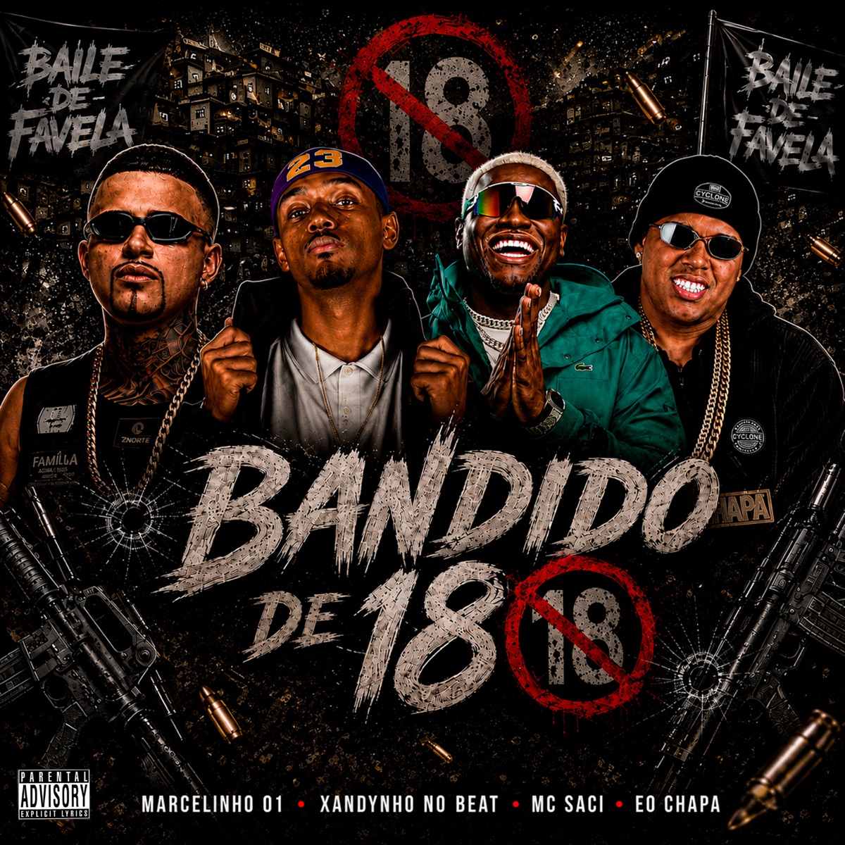 Bandido de 18 (feat. MC Saci) - Single by MARCELINHO 01 & Eo Chapa album cover