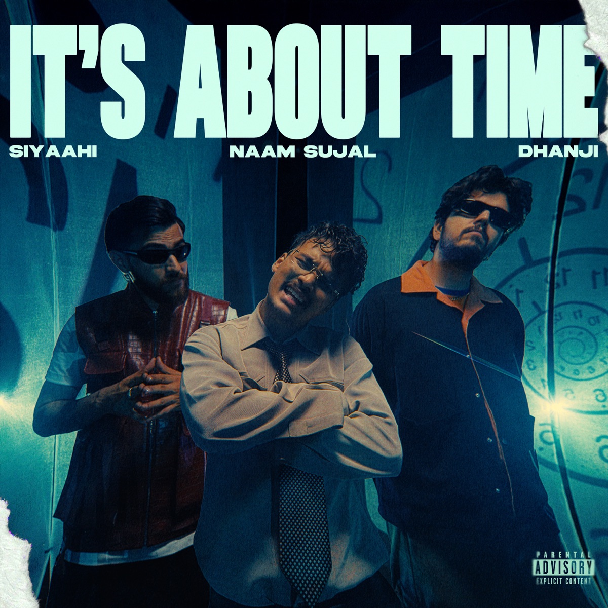 It's About Time - Single by Naam Sujal, Siyaahi & Dhanji album cover