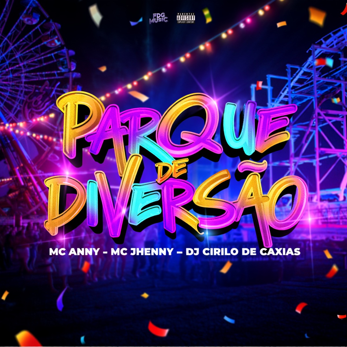 Parque de Diversão - Single by MC Anny & mc jhenny album cover