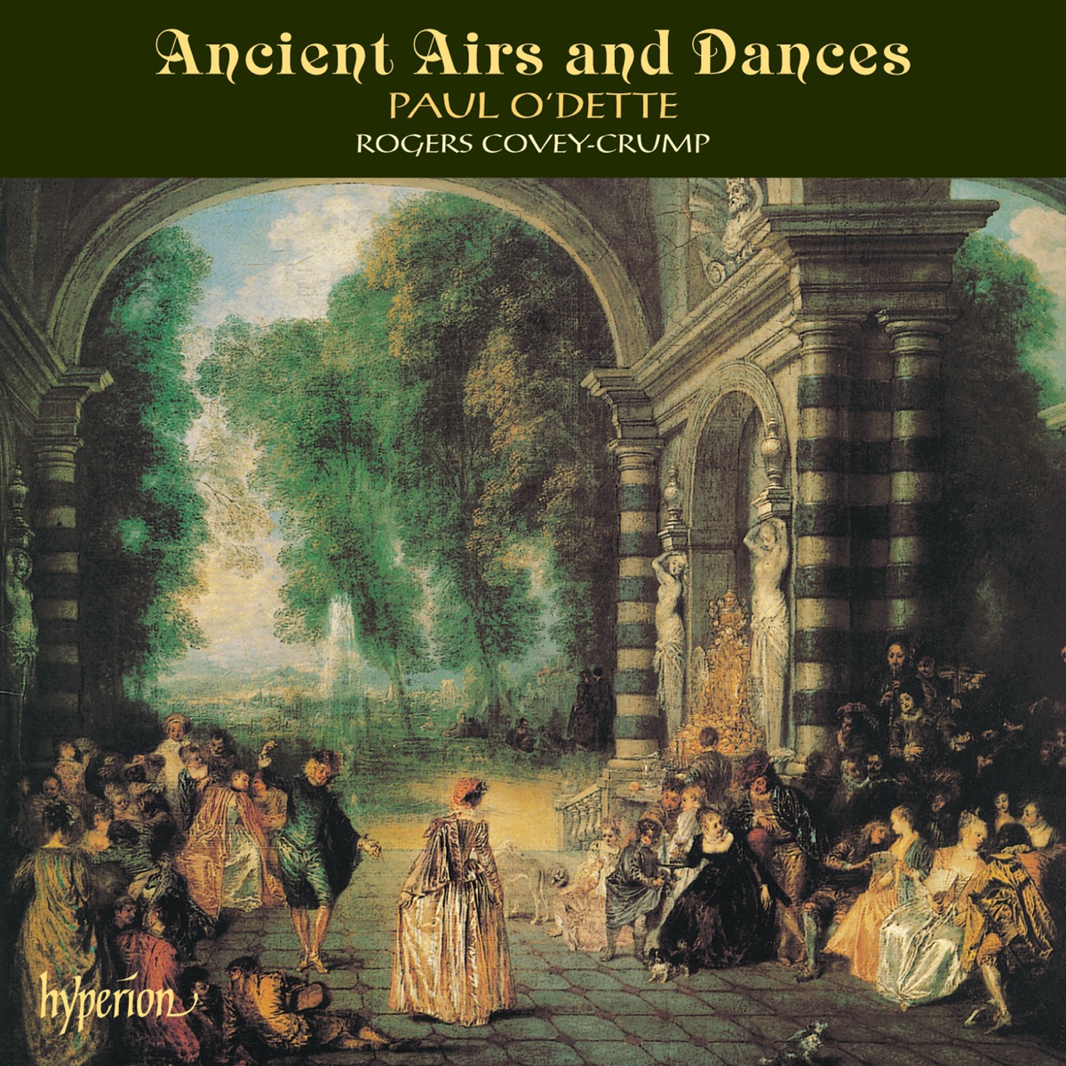 Ancient Airs & Dances: Original Lute Tunes That Inspired Respighi by Paul O'Dette & Rogers Covey-Crump album cover