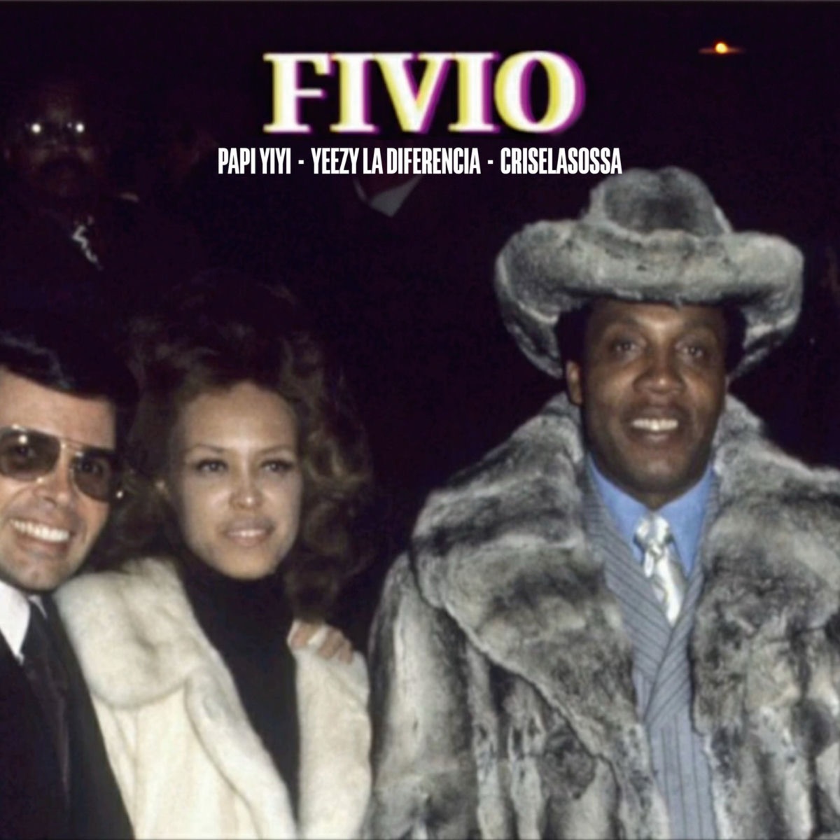 Fivio - Single by Papi Yiyi, Yeezy La Diferencia & Criselasossa album cover