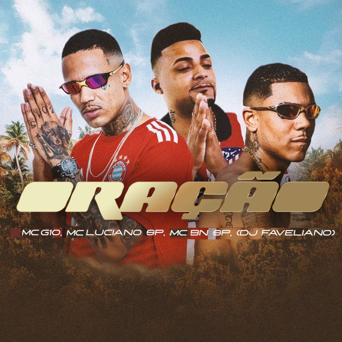 Oração - Single by Mc BN SP, MC G10 & Mc Luciano Sp album cover