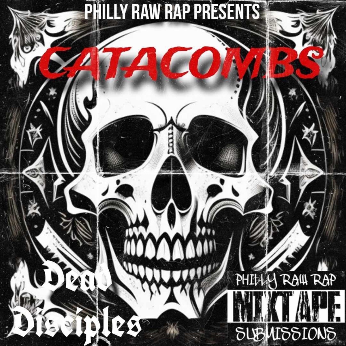 Catacombs (feat. Dead Disciples) - Single by Philly Raw Rap album cover