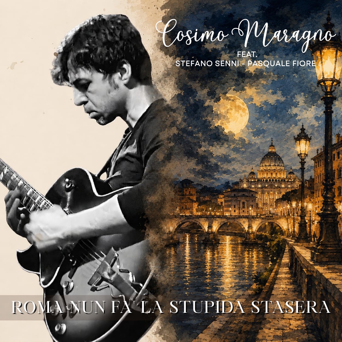 Roma nun fa' la stupida stasera (feat. Stefano Senni & Pasquale Fiore) - Single by Cosimo Maragno album cover