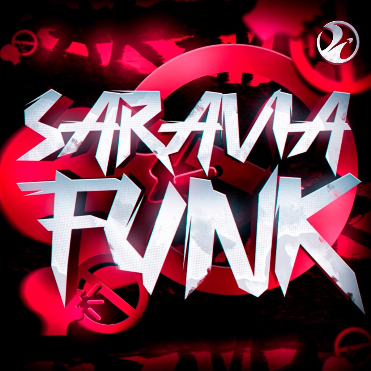 SARAVIA FUNK - EP by RD12, Dj Funks, DJ DYLANFK & 0to8 album cover
