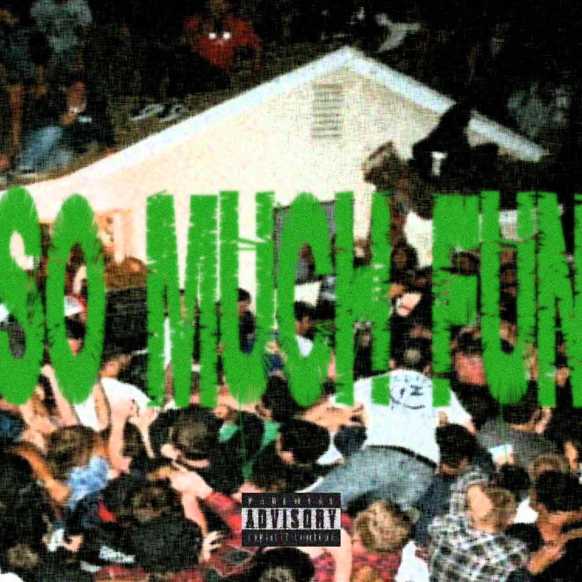 So Much Fun - Single by MX & młody hubson album cover