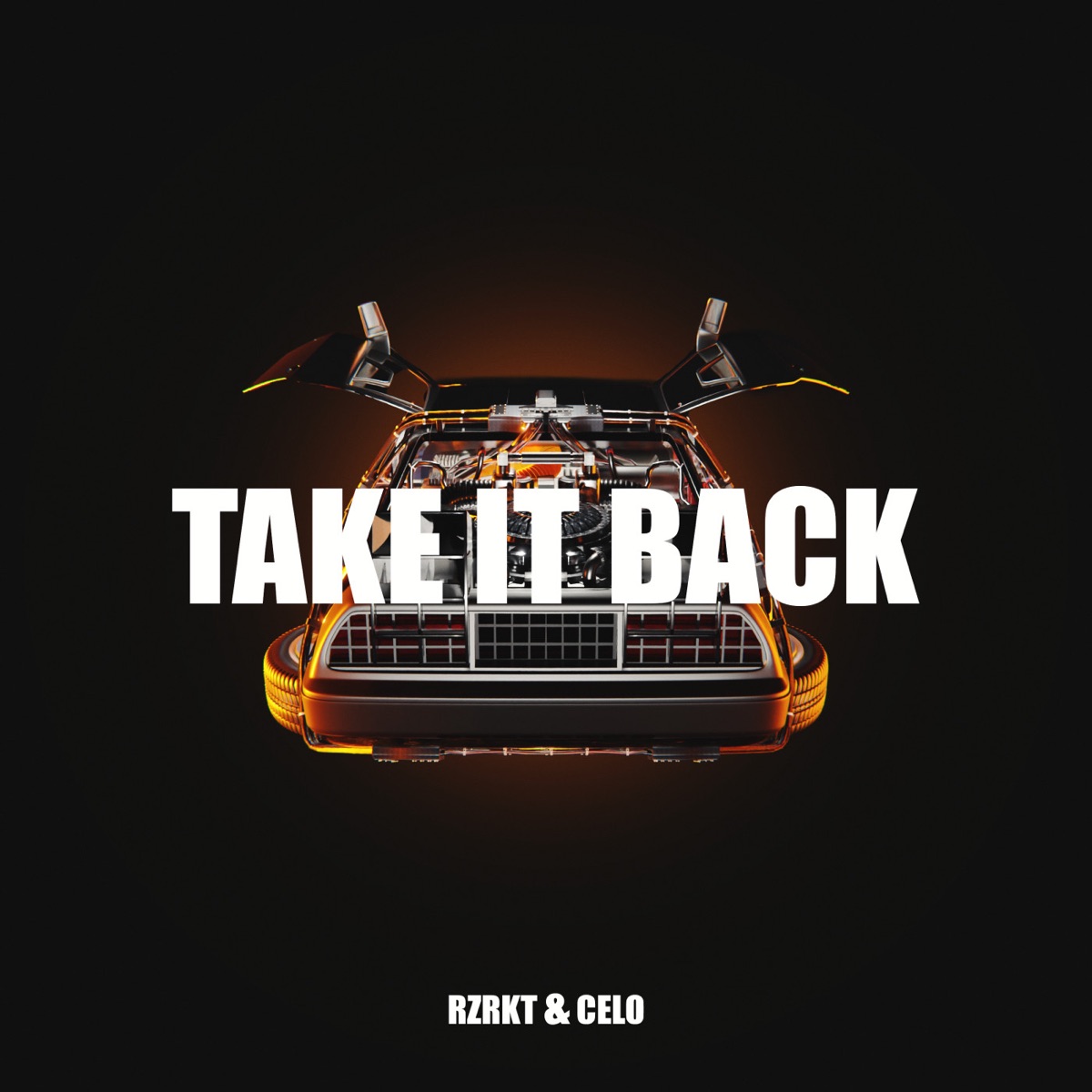 TAKE IT BACK - Single by RZRKT & CELO album cover
