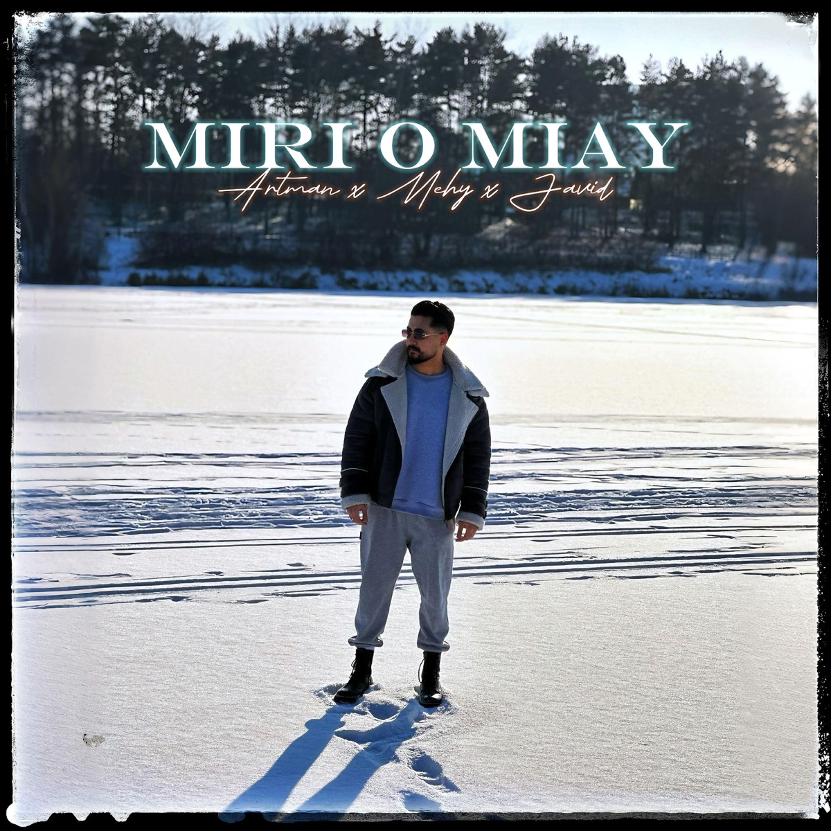 MIRI O MIAY - Single by Hesam Artman, Mehy, Javid & WHYZED album cover