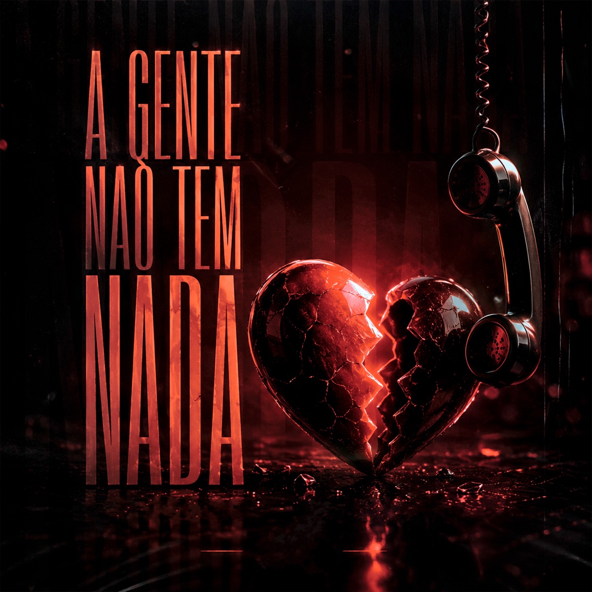 A Gente Não Tem Nada - Single by RK Mc, Eduardinho, Phill & Mc Alanzinho ZM album cover