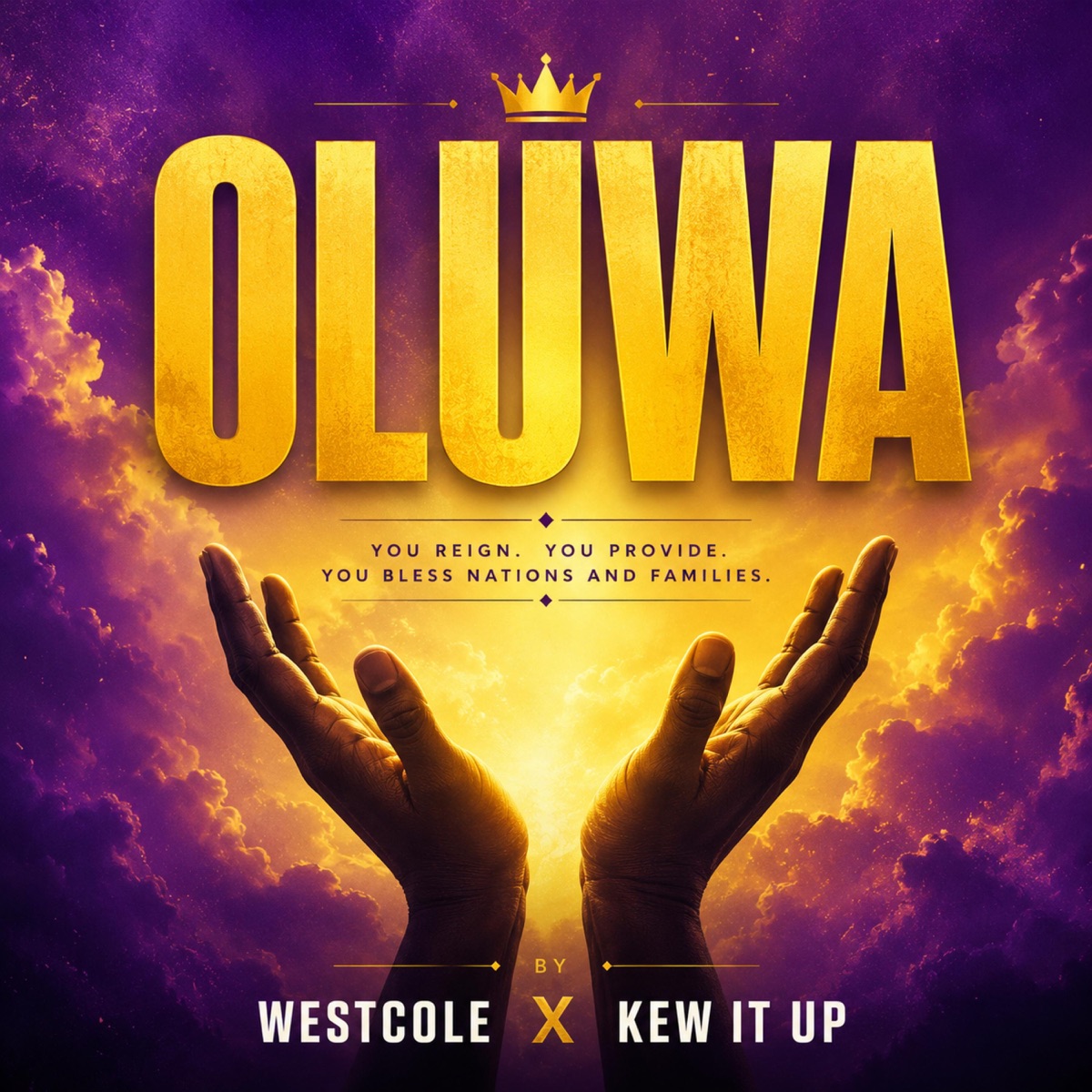Oluwa (feat. KEWITUP) - Single by Westcole album cover