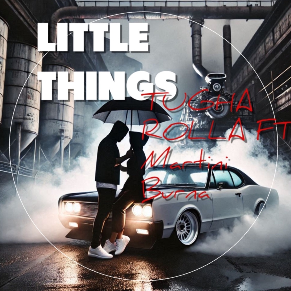 LITTLE THINGS (feat. Martini Burna) - Single by Tugha Rolla album cover